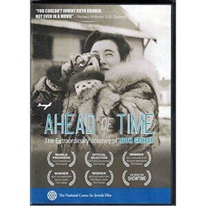 Ahead of Time Extraordinary Journey of Ruth Gruber NEW DVD National Jewish